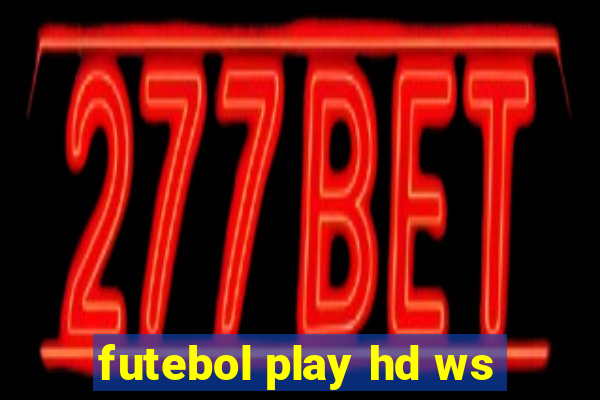 futebol play hd ws